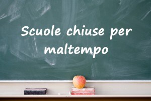 Scuole chiuse per maltempo