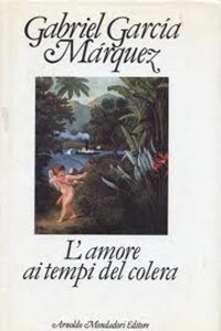 La copertina del libro "L'amore ai tempi del colera" di Gabriel García Marquez