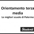 Le migliori scuole superiori della città di Palermo secondo la classifica Eduscopio 2017