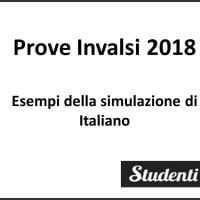 Prove Invalsi 2018: esempi della simulazione di Italiano