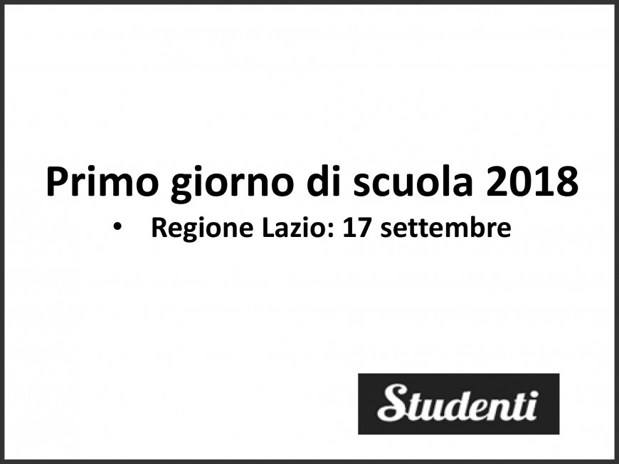 Primo giorno di scuola Lazio 2018