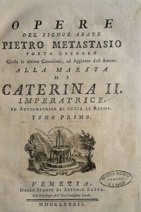 Frontespizio. "Opere del Signor Abate. Alla Maestà di Caterina II imperatrice" di Metastasio. Zatta Edition, Venezia, 1772
