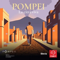 Pompei. La città viva: scopri i podcast di Electa per il Parco Archeologico di Pompei