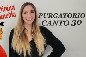 Canto XXX Purgatorio: spiegazione e analisi con Chiara Famooss