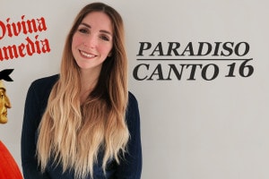 Canto 16 Paradiso, video: analisi e spiegazione a cura di Chiara Famooss