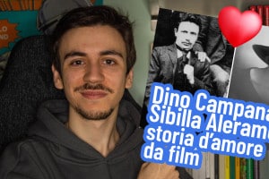 La storia d'amore tra Sibilla Aleramo e Dino Campana