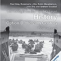Cambridge IGCSE® and O Level History Option B: The 20th Century Coursebook [Lingua inglese]