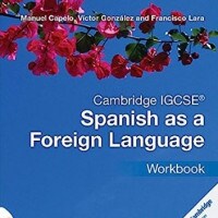 Cambridge IGCSE® Spanish as a Foreign Language Workbook [Lingua spagnola]