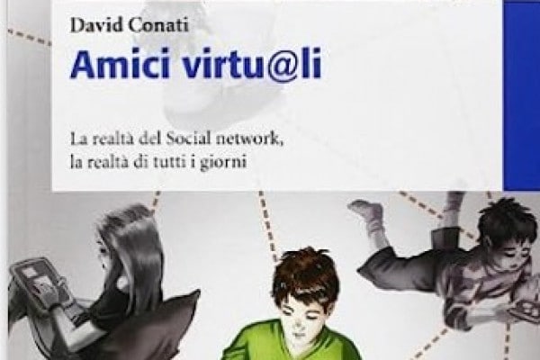 Amici virtu@li. La realtà del social network, la realtà di tutti i giorni
