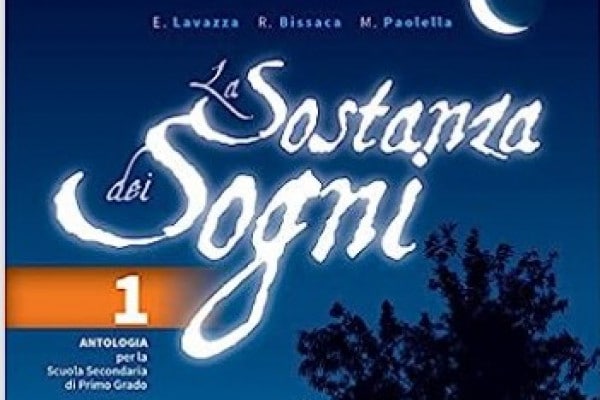 La sostanza dei sogni. Mito, epica e teatro-Tavole-Quaderno delle  competenze. Per la Scuola media. Con DVD. Con e-book. Con espansione online  (Vol. 1)