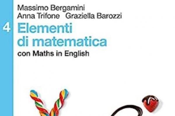 Elementi di matematica. Con Maths in english. Per le Scuole superiori. Con espansione online (Vol. 4)