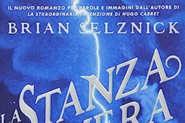 La Stanza Delle Meraviglie Di Brian Selznick Ediz Illustrata 