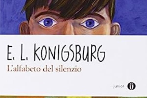 E. L. Konigsburg, L'alfabeto del silenzio. Oscar Junior