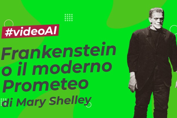 Frankenstein o il moderno Prometeo di Mary Shelley | Video